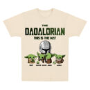 Custom Disney The Dadalorian This Is The Way Shirt, Star Wars Shirt, Baby Yoda Dad Shirt, Best Dad Matching Disney World Fathers Day Tee