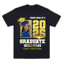 Proud Mom of a 2025 Graduate Shirt, Custom Photo Graduation Shirt for Women, Personalized Senior Class Gift, Matching Family Graduation Tee, Trendy T-Shirts