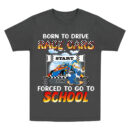 Born To Drive Race Cars Shirt, Personalized Back To School Shirts, Gift For Racing Student